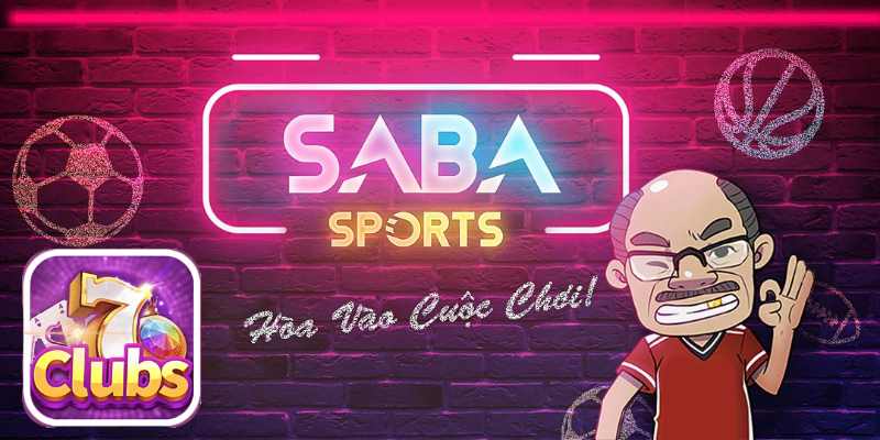 7clubs Hòa Vào Cuộc Chơi Saba Sports Hấp Dẫn.jpg
