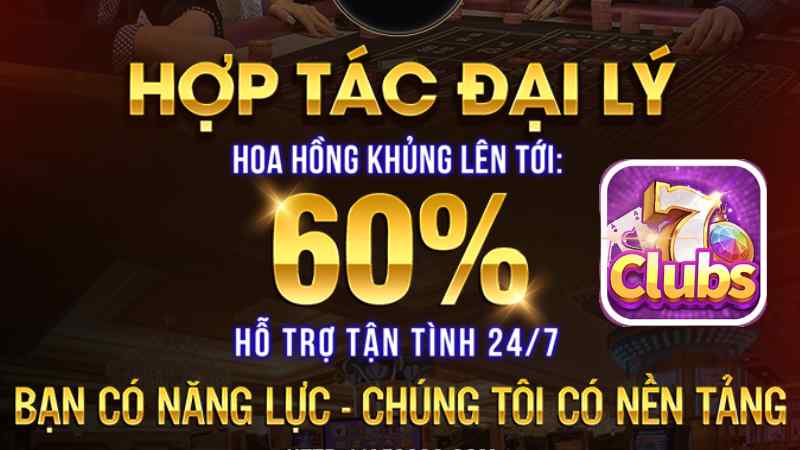 Giới Thiệu Đại Lý Nhà Cái 7clubs 