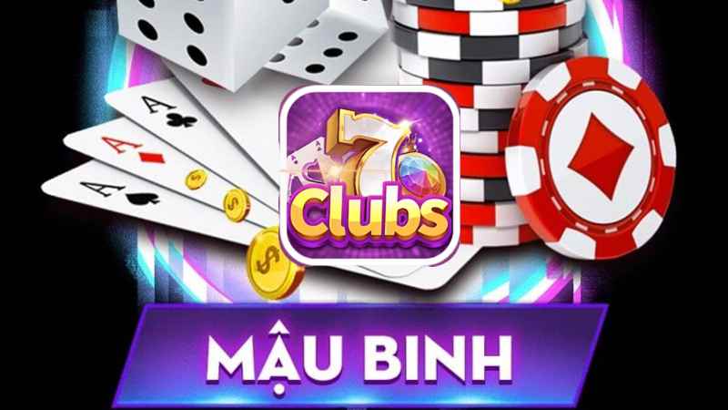 Mậu Binh 7clubs Và Cách Chơi Siêu Đơn Giản