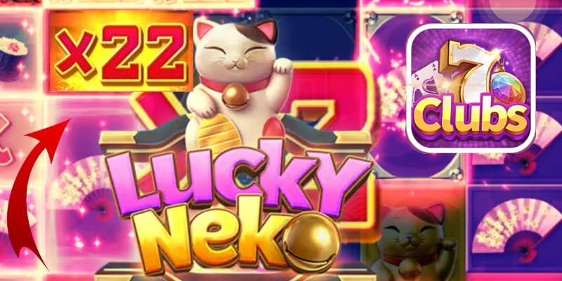 7clubs Hướng Dẫn Chơi Game Lucky Neko