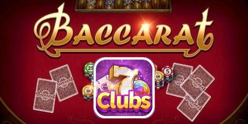 7clubs Đánh Giá Ưu - Nhược Điểm Của Live Baccarat