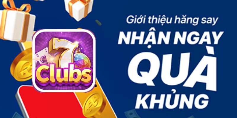 Chia sẻ ngay - Nhận quà may mắn cùng 7clubs