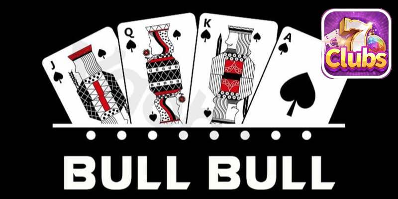 7clubs Tiết Lộ Mẹo Chơi Bull Bull Chuyên Nghiệp